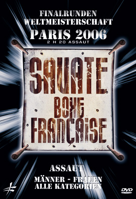 Savate World Championships 2006 Assaut / Final Fights