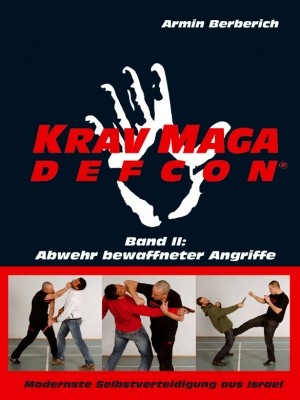 Buch - Krav maga DEFCON ® Band II Abwehr bewaffneter Angriffe